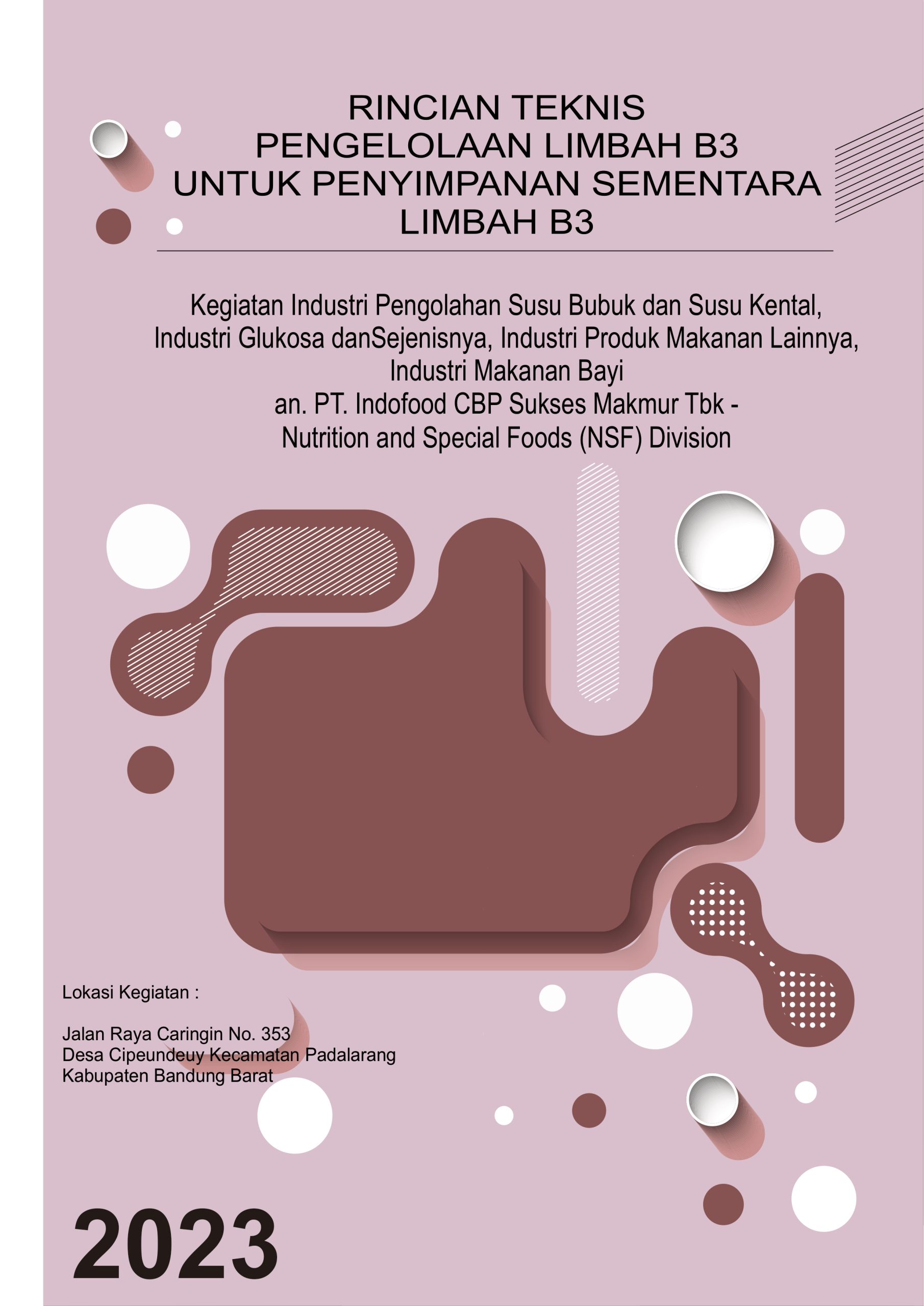 Rintek TPS Limbah B3 PT Indofood CBP Sukses Makmur Tbk – NSF Division